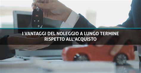 Infografica che illustra i vantaggi del noleggio rispetto all'acquisto