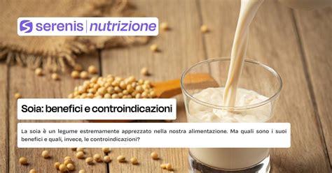 Infografica che illustra i benefici nutrizionali della soia e la sua assenza di glutine.